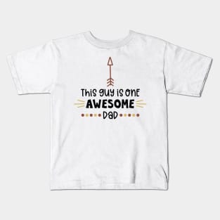 This Guy Is One Awesome Dad Kids T-Shirt